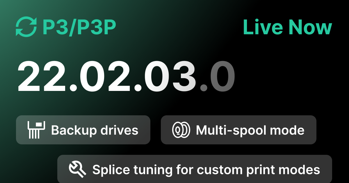 Palette 3 Firmware Update: Multi-Spool Mode, Backup Drives, Splice Tuning for Custom Print Mode